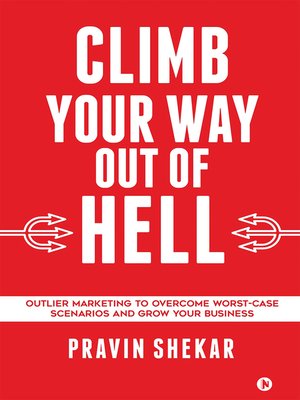 cover image of CLIMB YOUR WAY OUT OF HELL